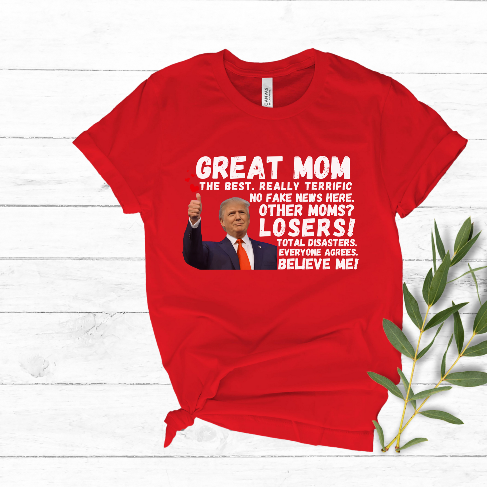 Great Mom Trump quote t-shirt – patriotic Mother's Day shirt for women

