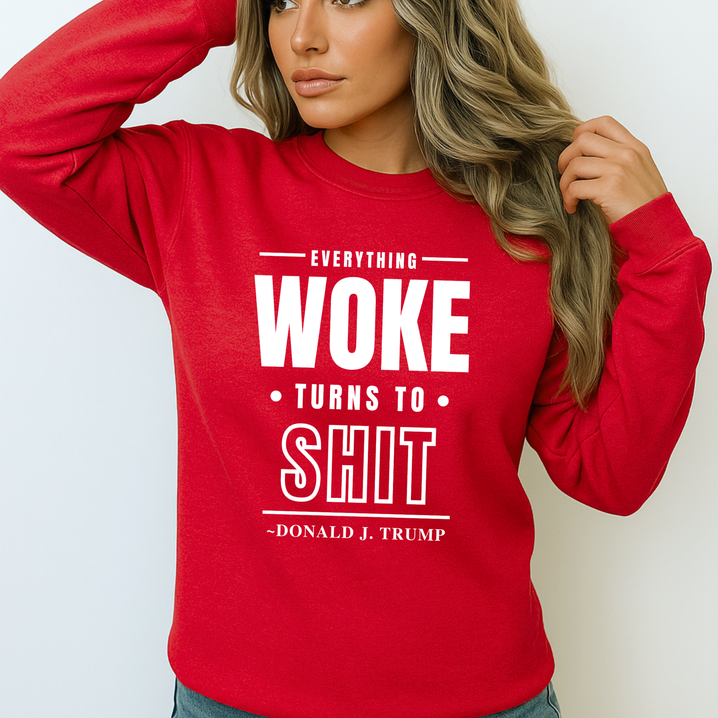 Red sweatshirt featuring bold white  message