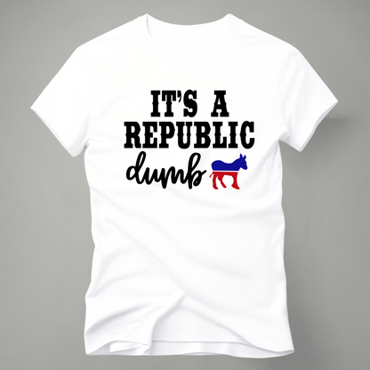 White shirt with "It’s a Republic Dumb" design worn by woman

