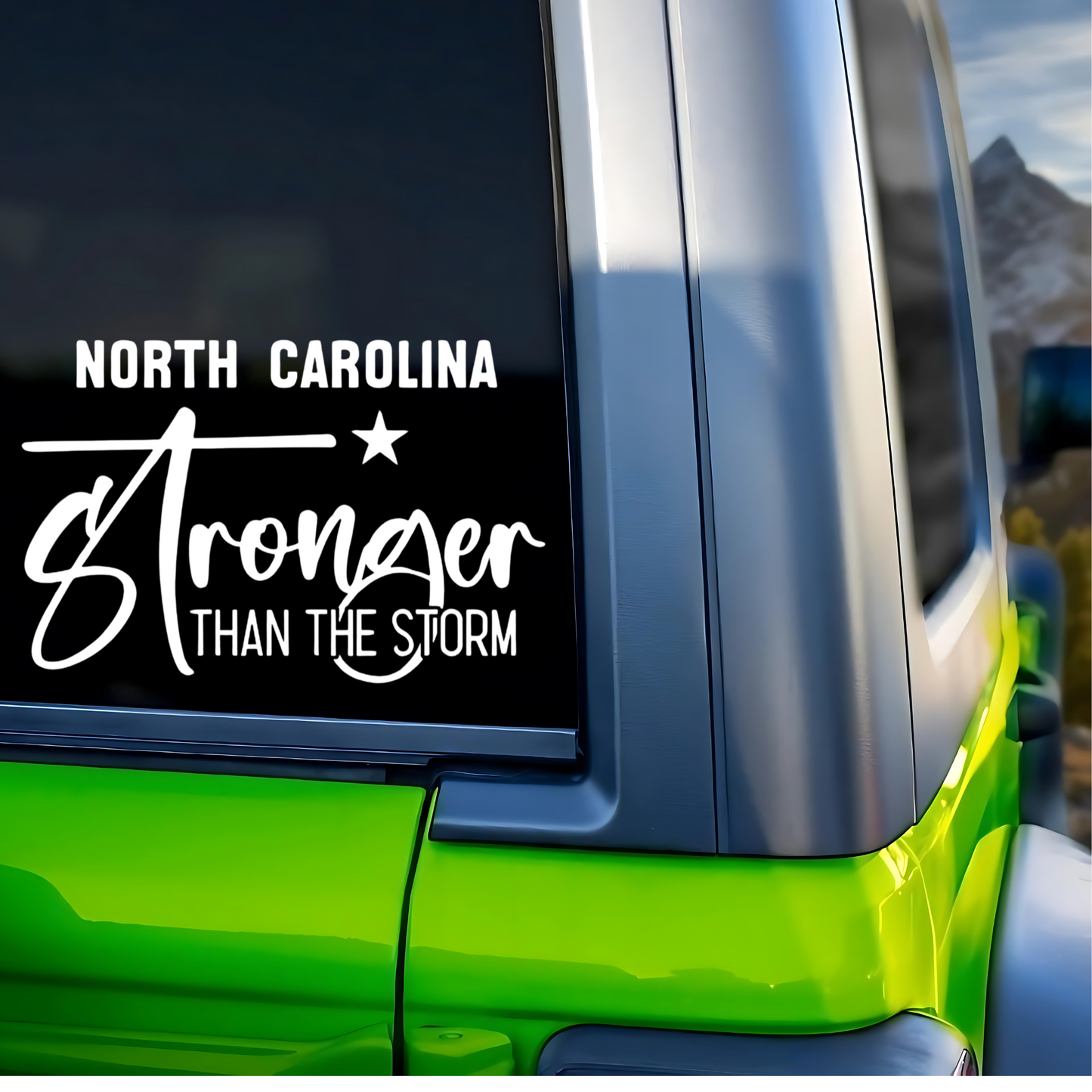 North Carolina - Stronger than the storm decal