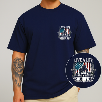 Live a Life Worth Their Sacrifice Men's T-Shirt – Front Pocket & Full Back Patriotic Military