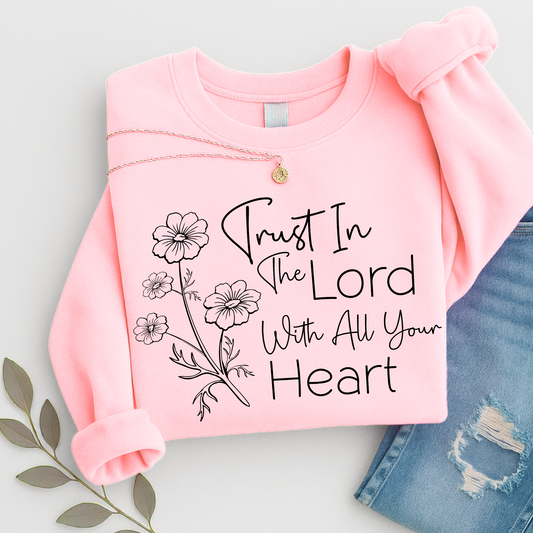 Light Pink faith sweatshirt – Trust in the Lord quote design