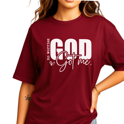 Maroon God Got Me inspirational T-shirt, Christian faith graphic top