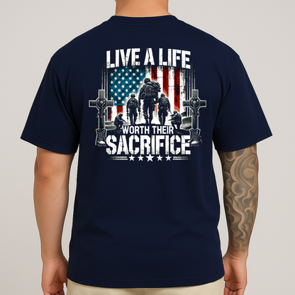 Live a Life Worth Their Sacrifice Men's T-Shirt – Front Pocket & Full Back Patriotic Military