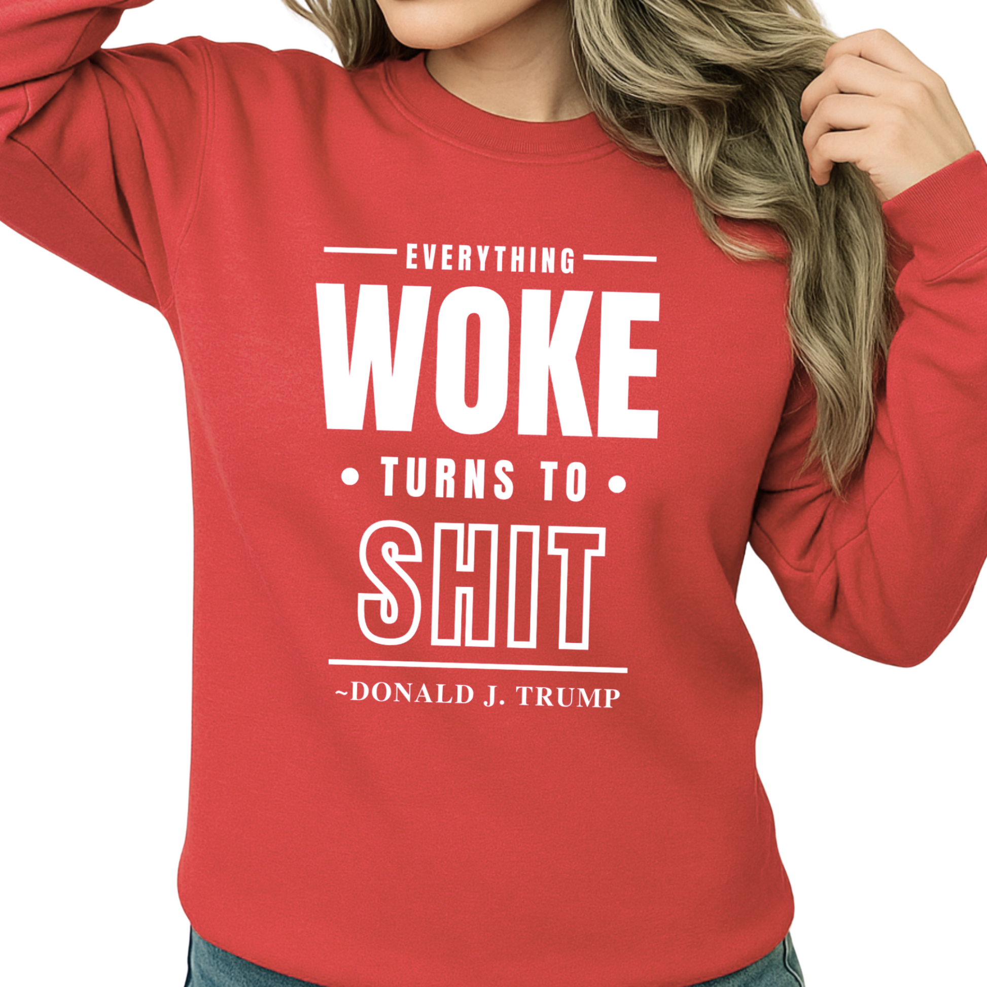 Red sweatshirt with white text quote on a plain background
