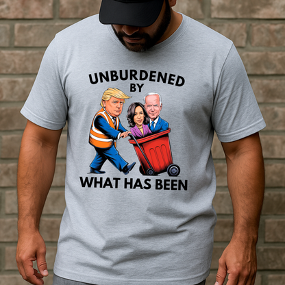 Unburdened By What Has Been – Funny Conservative Men’s Tee