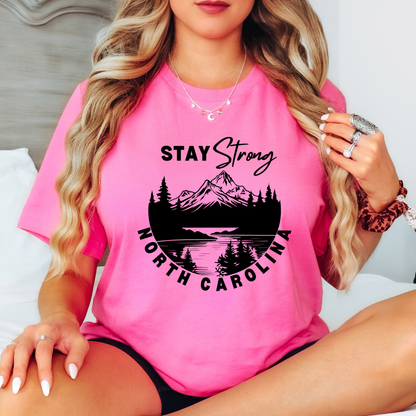 Stay Strong NC Tshirt (Unisex)