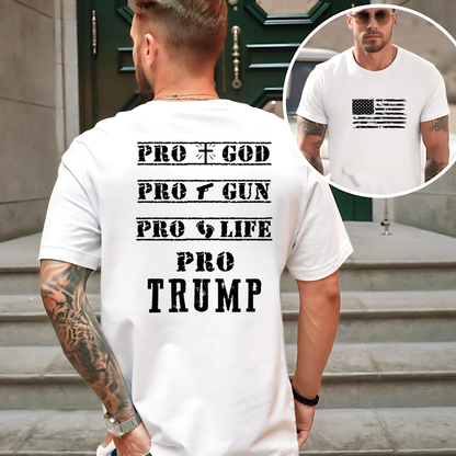 Man wearing a white t-shirt with 'PRO GOD, PRO GUN, PRO LIFE, PRO TRUMP' text on the back, front view american flag graphic