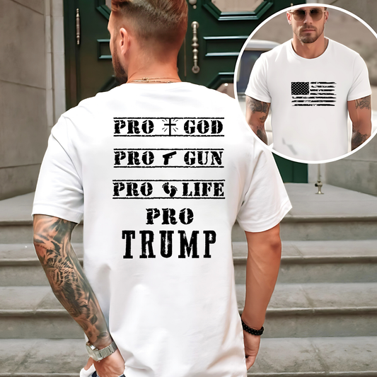 Man wearing a white t-shirt with 'PRO GOD, PRO GUN, PRO LIFE, PRO TRUMP' text on the back, front view american flag graphic