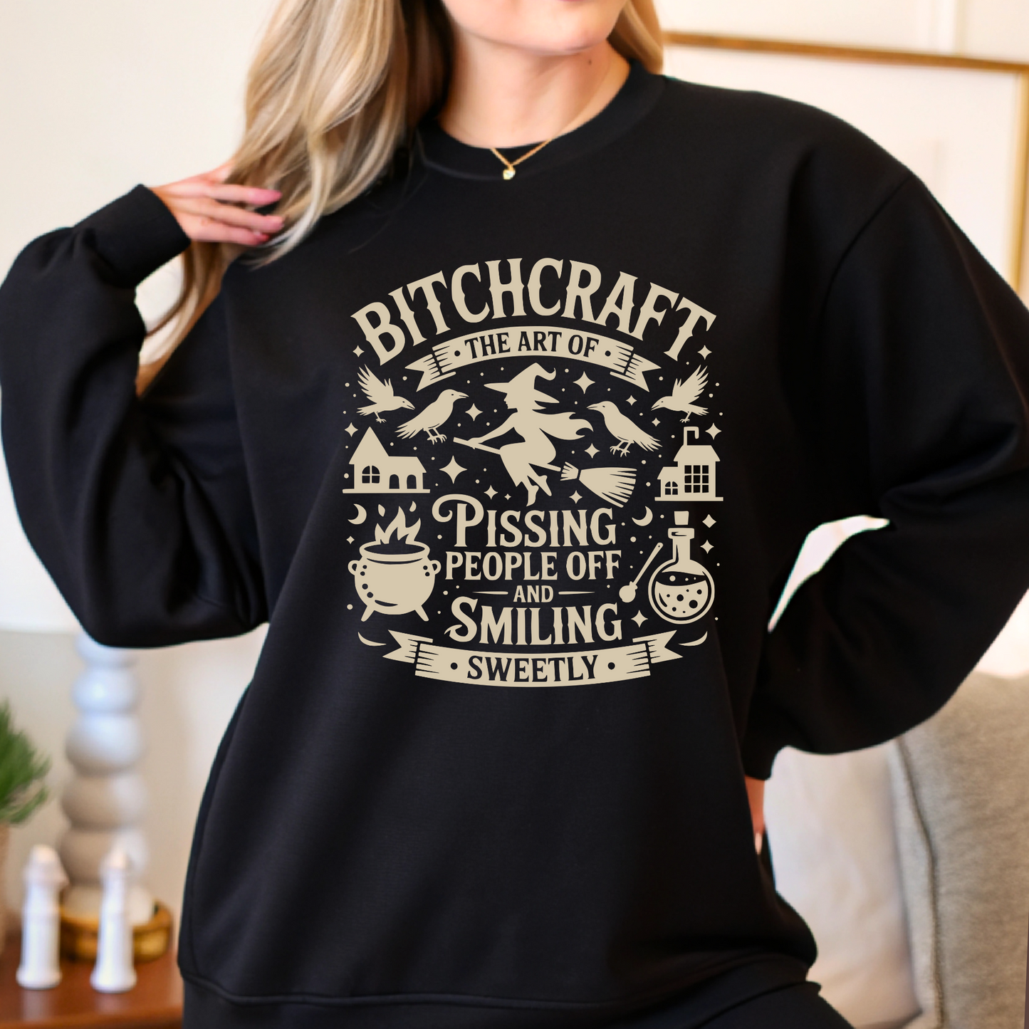 Black witchy sweatshirt with sarcastic front lettering