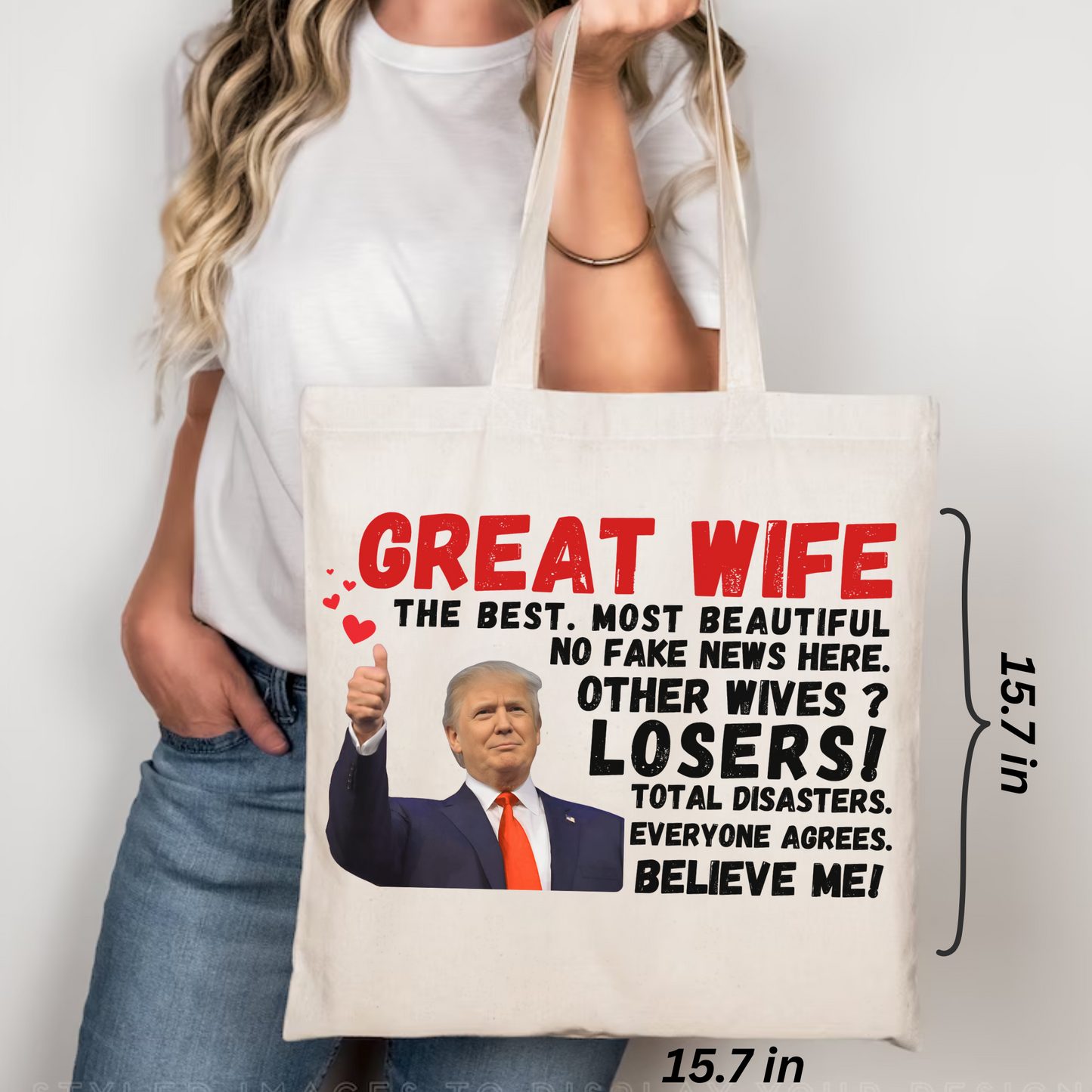 Canvas tote with Great Wife text and Trump graphic