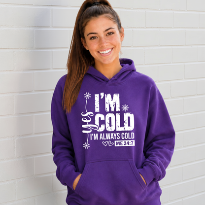 Purple hoodie with Yes I'm Cold graphic for women