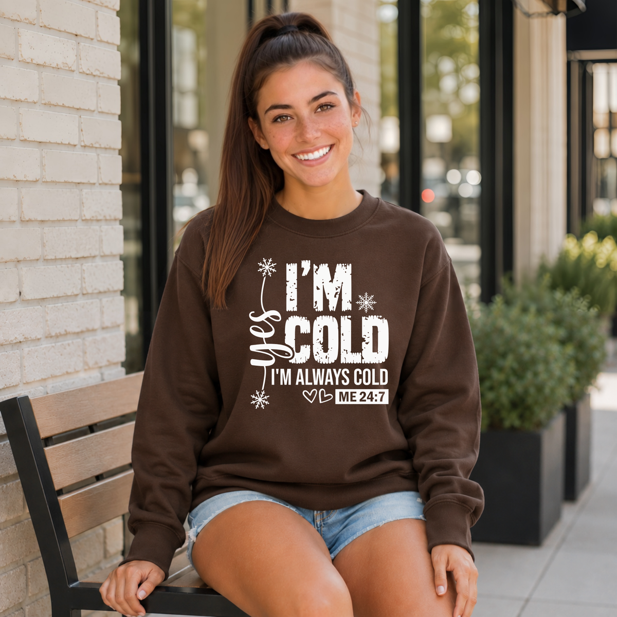 Brown crewneck sweatshirt with Yes I'm Cold graphic for women