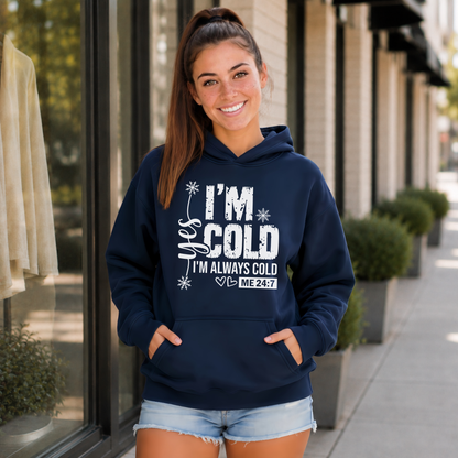 Navy hoodie with Yes I'm Cold graphic for women