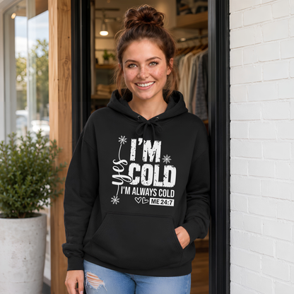 Black hoodie with Yes I'm Cold graphic for women