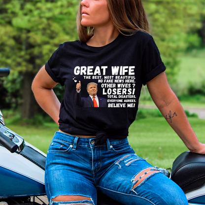Great Wife Tshirt styled with jeans – MAGA gift for wife