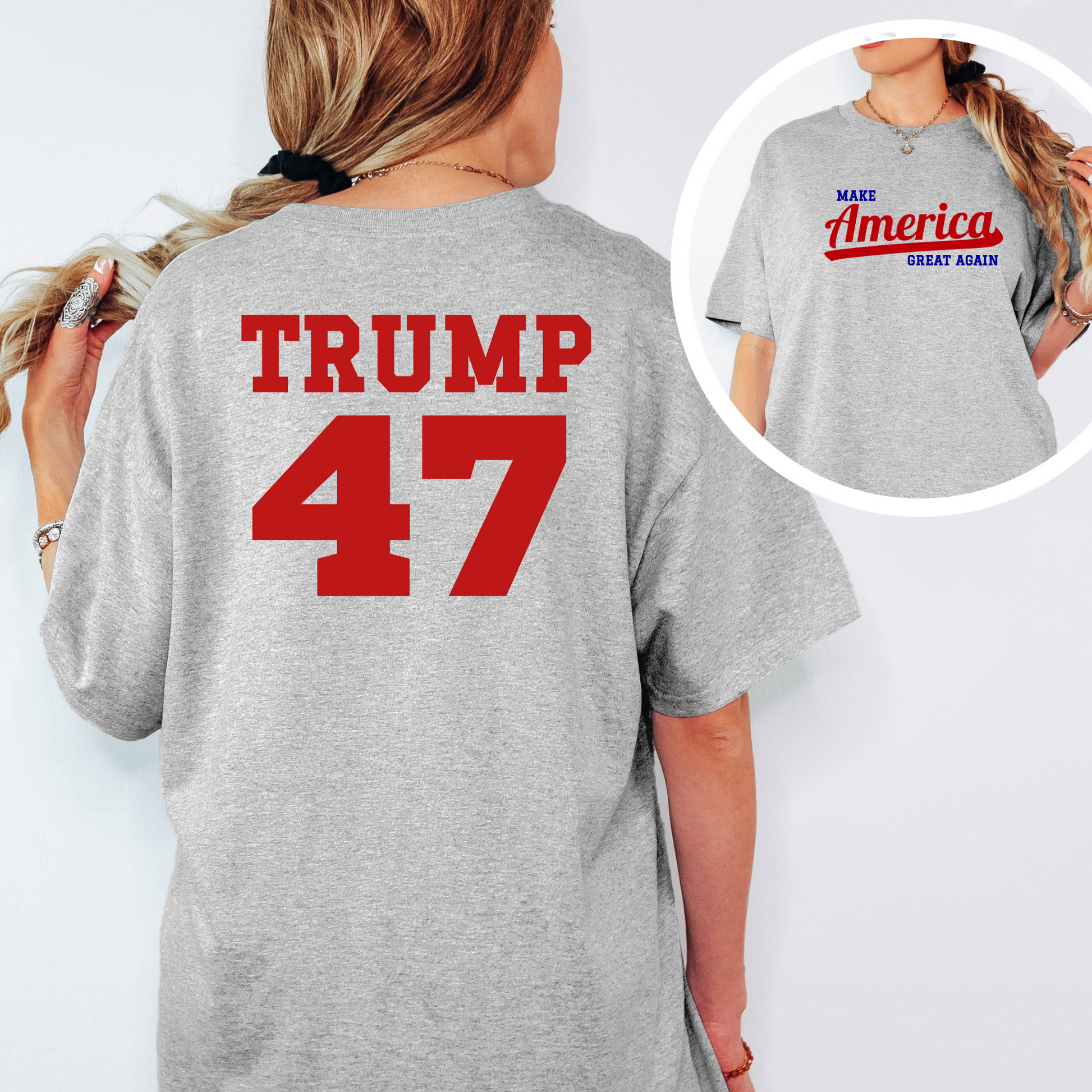Back of a grey Trump 47 shirt with front MAGA inset circle