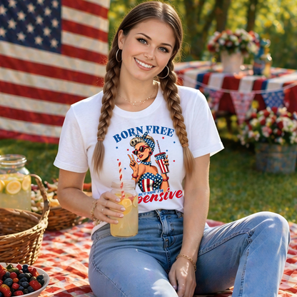 Born Free But Now I'm Expensive Patriotic Shirt & Sweatshirt