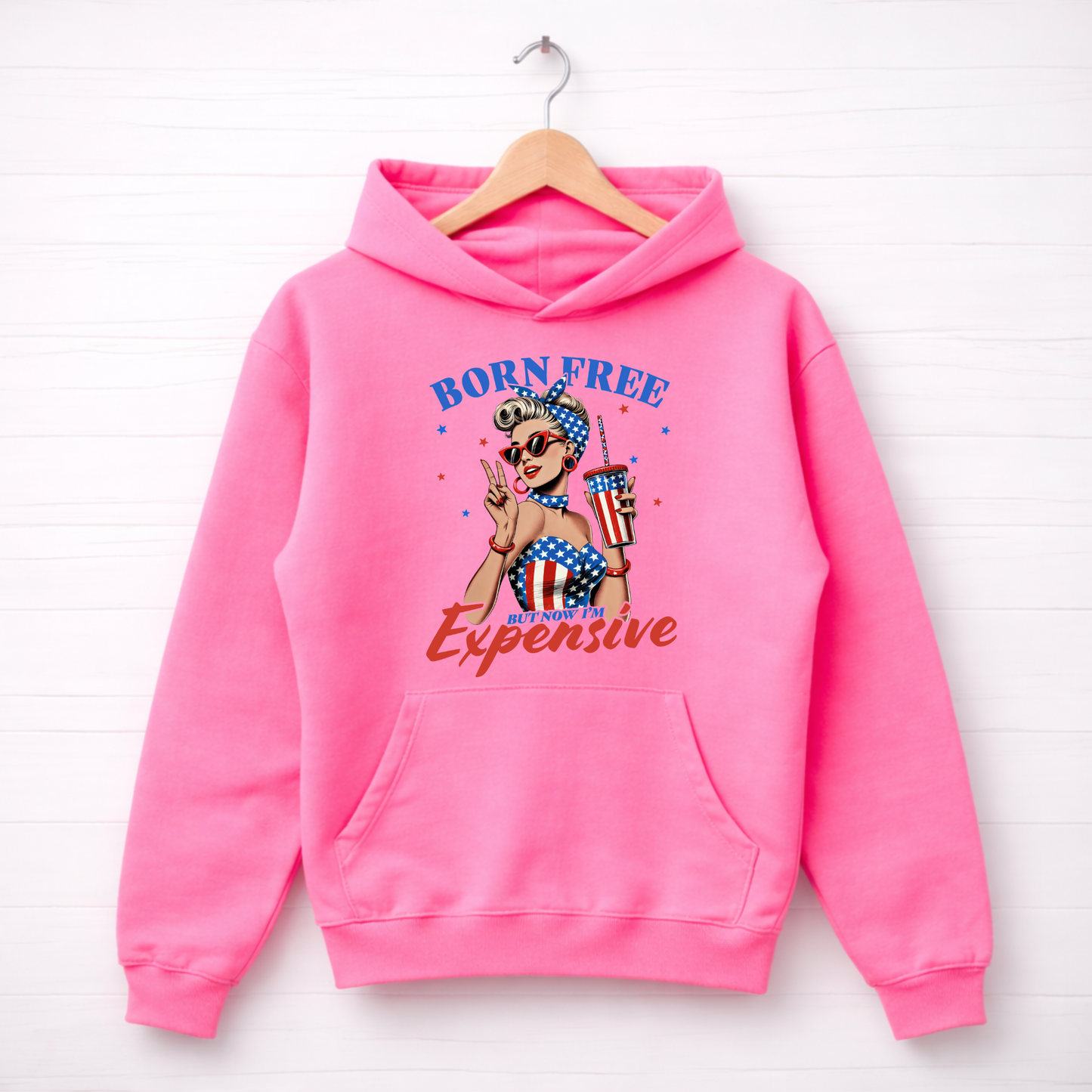 Bright Pink hooding hanging with graphic design, "Born Free but now Im expensive shirt.