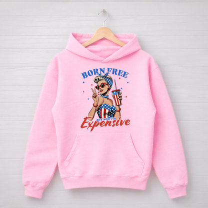 pink hoodie with graphic design "Born Free but now Im expensive .