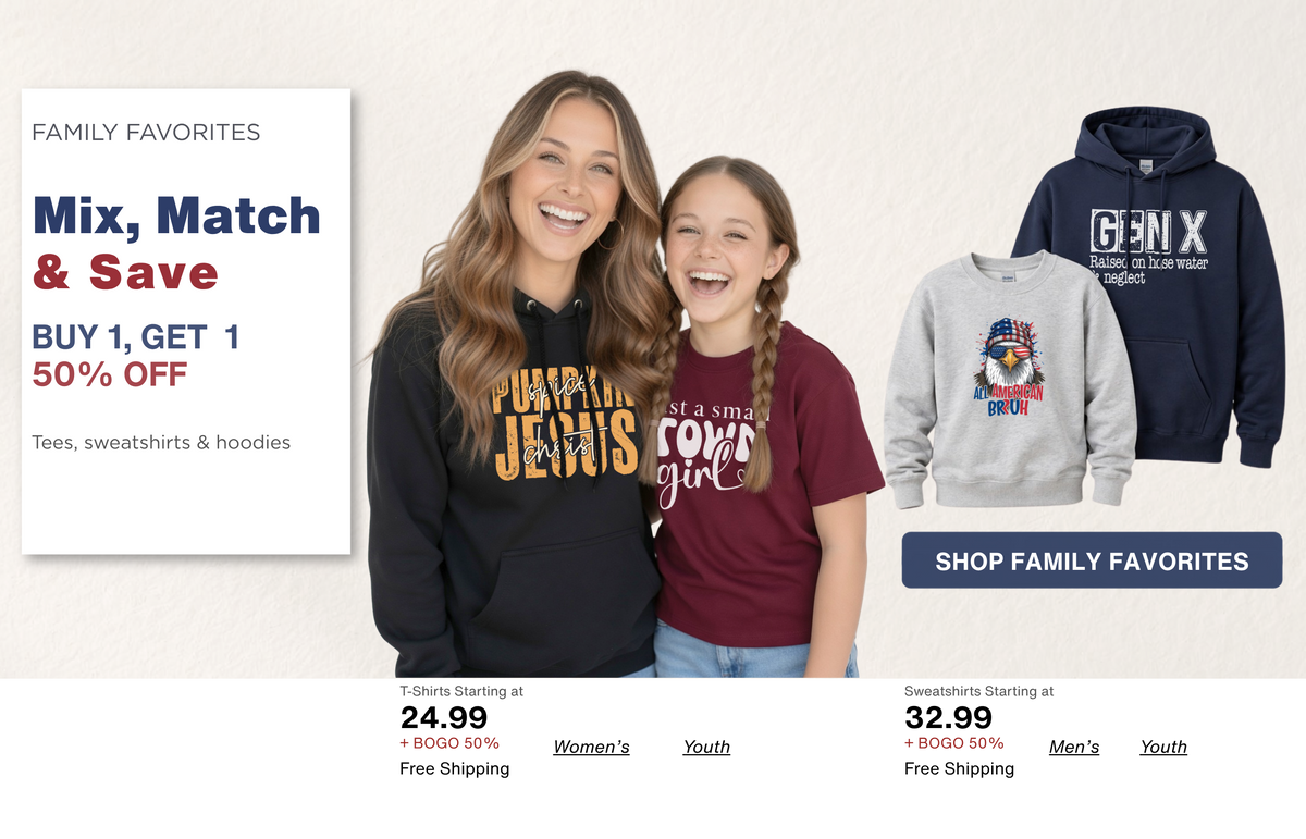 Family Favorites graphic tees, sweatshirts and hoodies featured in a mix and match apparel promotion