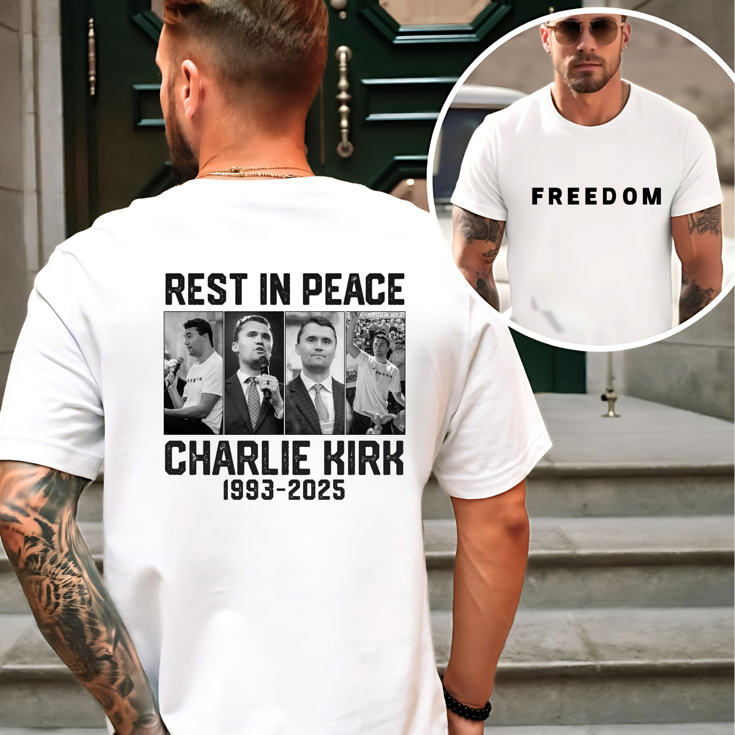 Man wearing a white t-shirt with 'Rest in Peace Charlie Kirk 1993-2025' on the back, with an inset showing the front text 'Freedom'.