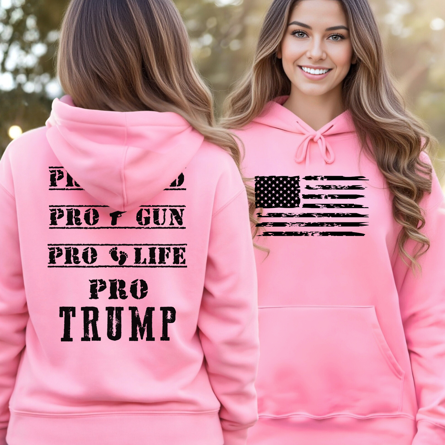 Pink hoodie with 'Pro Gun, Pro Life, Pro Trump' text and American flag design.