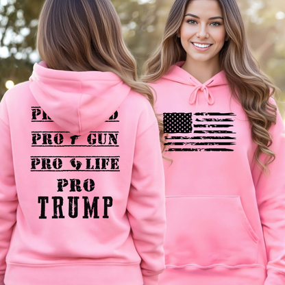Pink hoodie with 'Pro Gun, Pro Life, Pro Trump' text and American flag design.