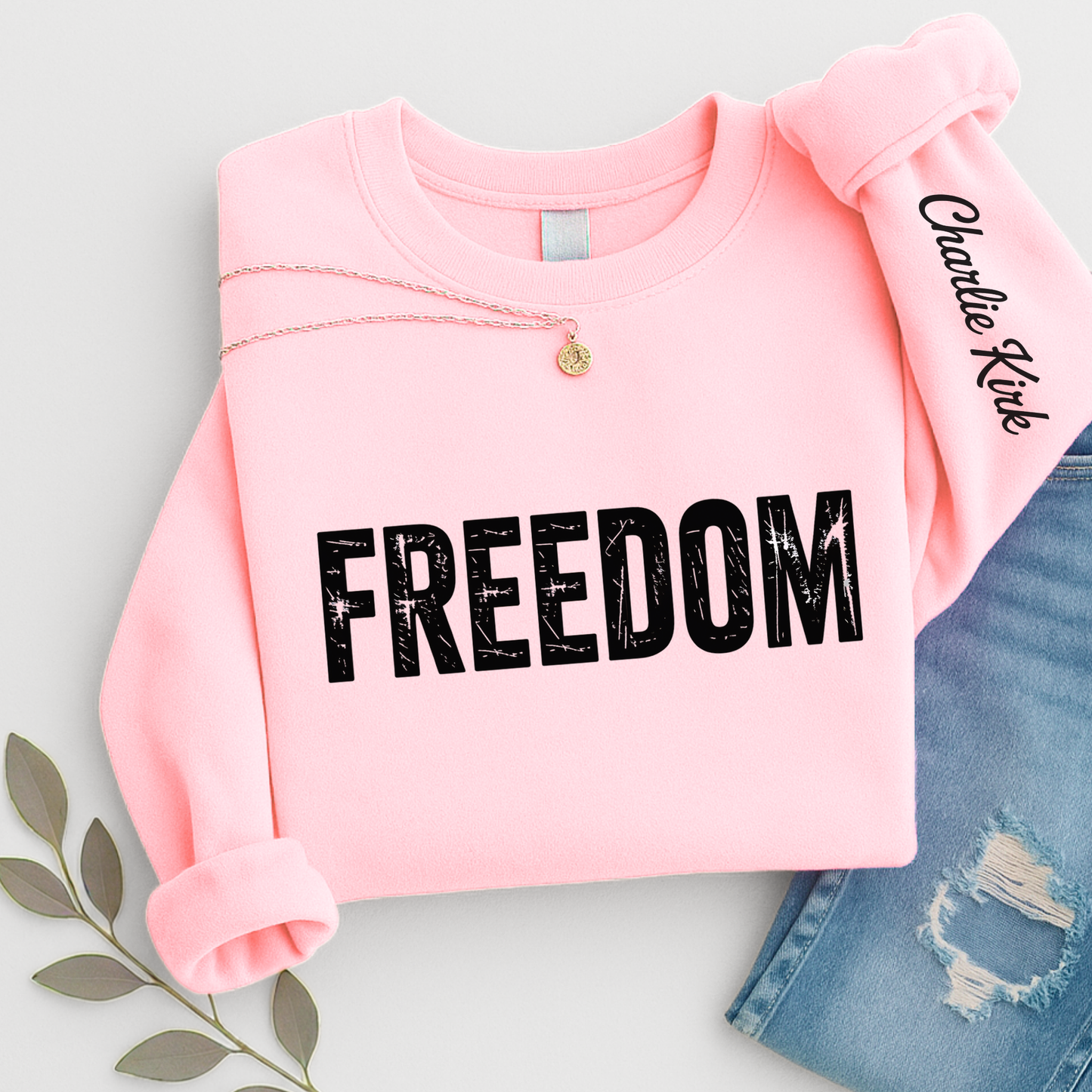 Pink Charlie Kirk Freedom sweatshirt with bold front design