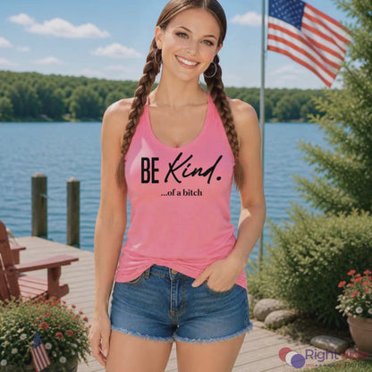 Be Kind…of a Bitch Racerback Tank | Funny Women’s Workout & Summer Tank Top